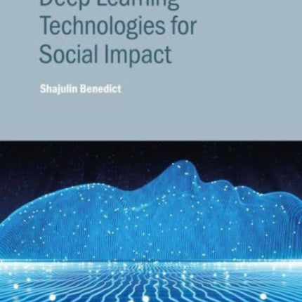 Deep Learning Technologies for Social Impact