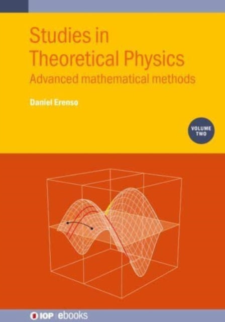 Studies in Theoretical Physics Volume 2
