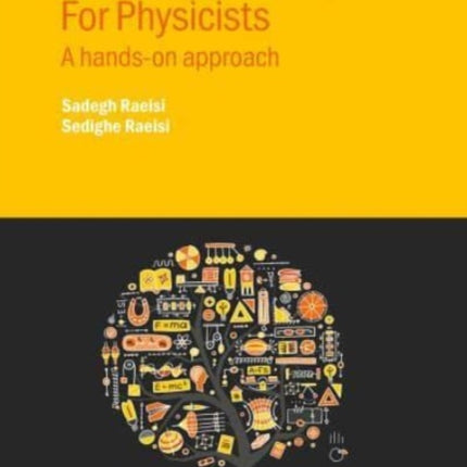Machine Learning For Physicists