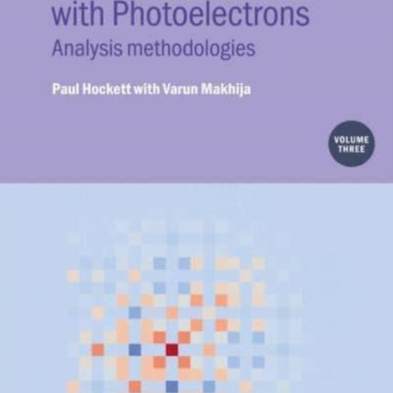 Quantum Metrology with  Photoelectrons Volume 3