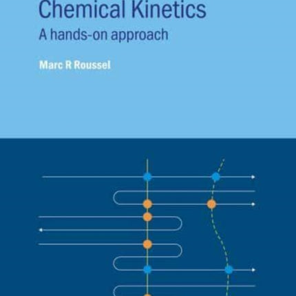 Foundations of Chemical Kinetics