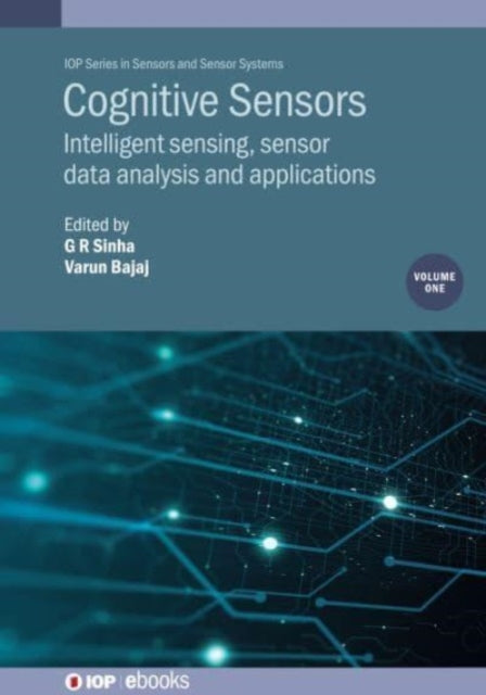 Cognitive Sensors Volume 1
