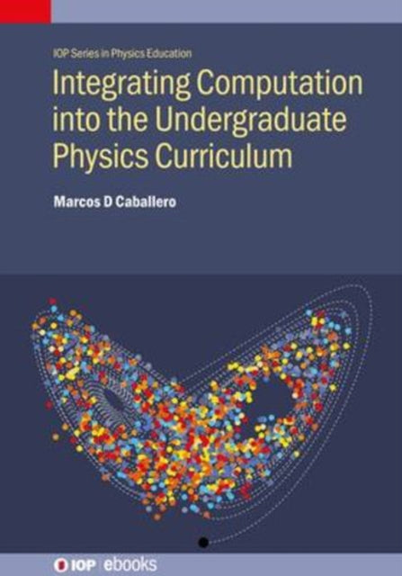 Integrating Computation into the Undergraduate Physics Curriculum