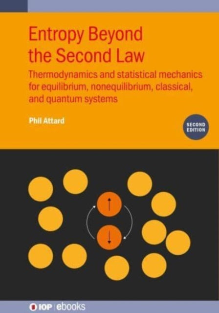Entropy Beyond the Second Law Second Edition