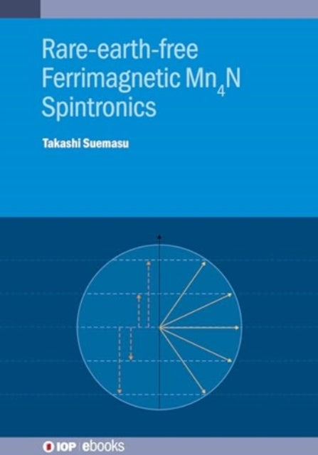 Rareearthfree Ferrimagnetic  Mn4N Spintronics