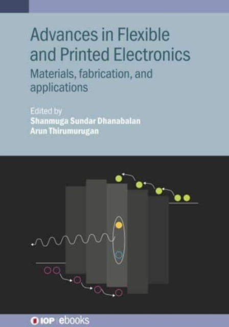 Advances in Flexible and Printed Electronics