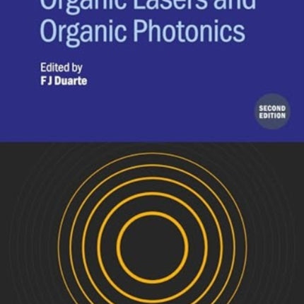 Organic Lasers and Organic Photonics Second