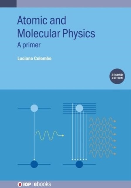 Atomic and Molecular Physics Second Edition