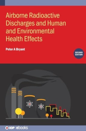 Airborne Radioactive Discharges and Human and