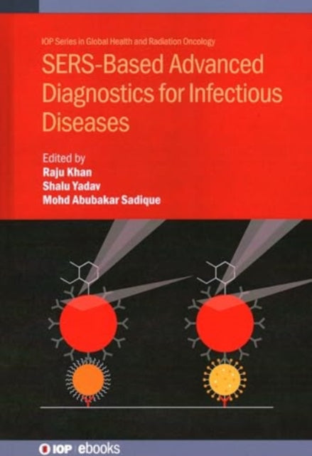 SERSBased Advanced Diagnostics for Infectious