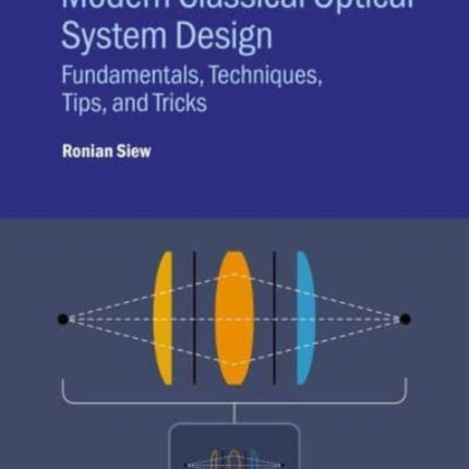 Modern Classical Optical System Design