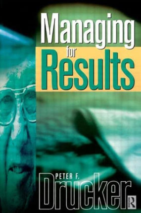 Managing for Results Drucker series