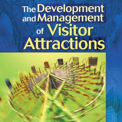 Development and Management of Visitor Attractions