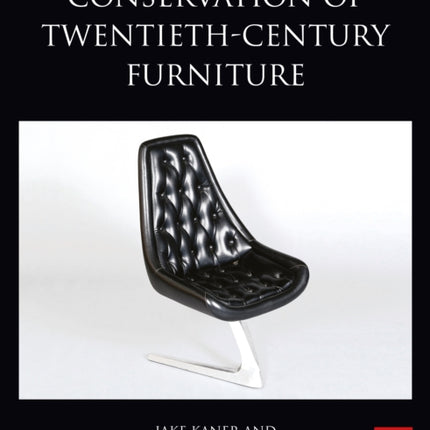 Conservation of TwentiethCentury Furniture
