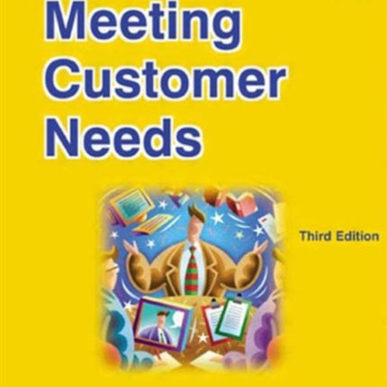 Meeting Customer Needs