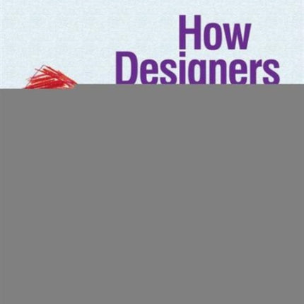 How Designers Think