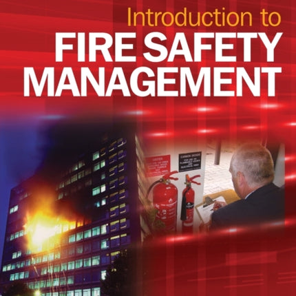 Introduction to Fire Safety Management