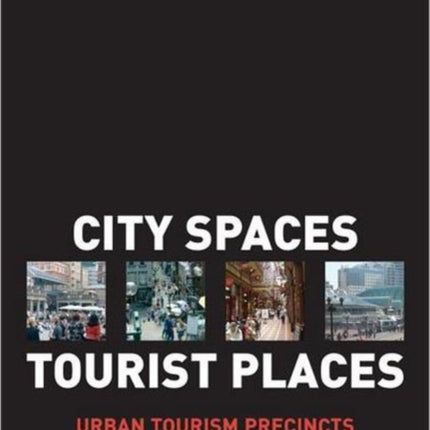 City Spaces Tourist Places Urban Tourism