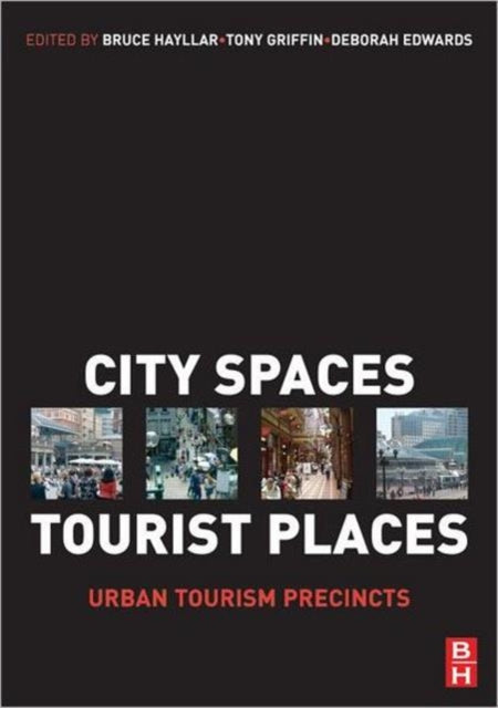 City Spaces Tourist Places Urban Tourism