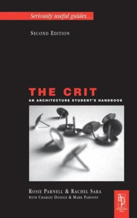 The Crit An Architecture Students Handbook