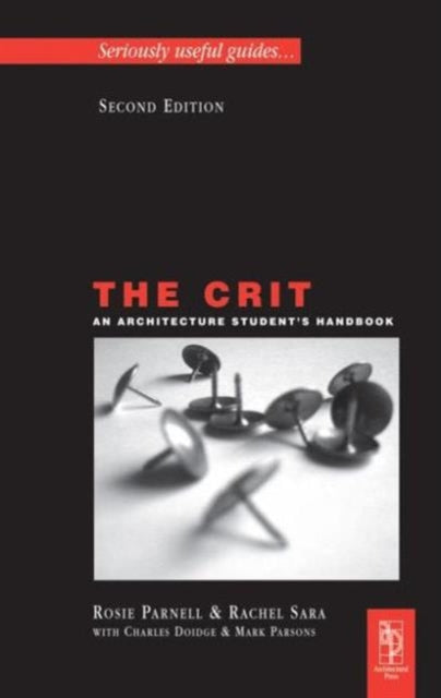 The Crit An Architecture Students Handbook