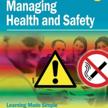 Managing Health and Safety Learning Made Simple