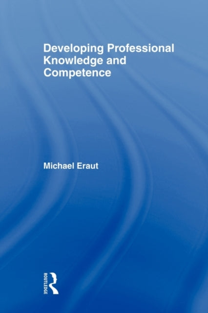 Developing Professional Knowledge And Competence