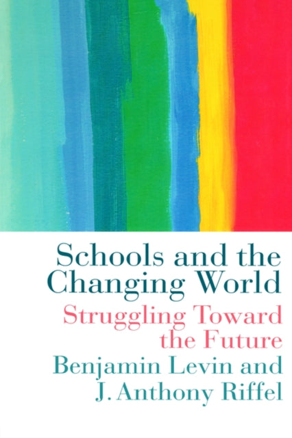 Schools and the Changing World Education Policy Perspectives S