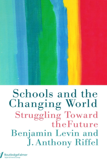 Schools and the Changing World Education Policy Perspectives S