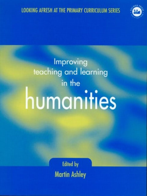 Improving Teaching and Learning in the Humanities