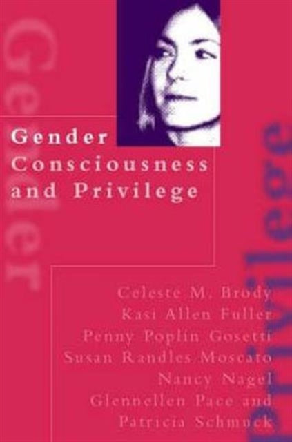 Gender Consciousness and Privilege