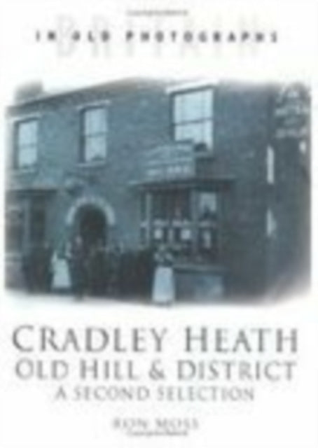 Cradley Heath Old Hill and District A Second