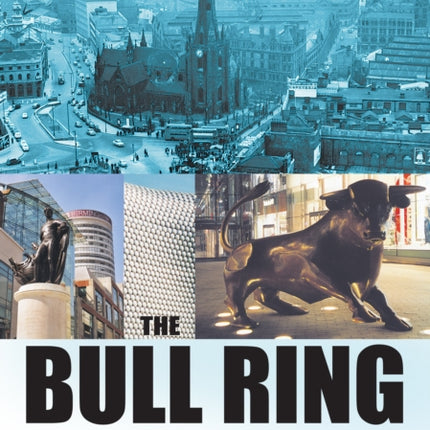 The Bull Ring Birmingham