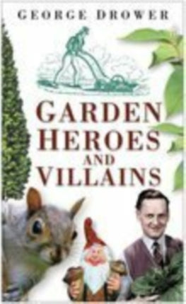 Garden Heroes and Villains