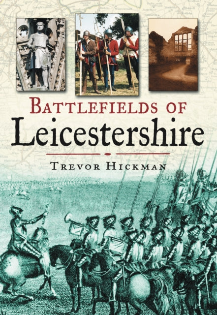 Battlefields of Leicestershire