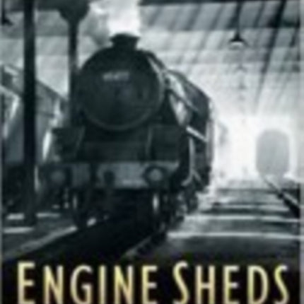 Engine Sheds in Camera