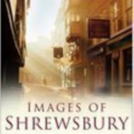 Images of Shrewsbury