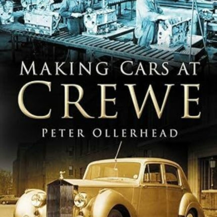 Making Cars at Crewe