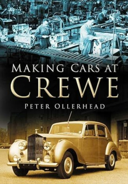 Making Cars at Crewe