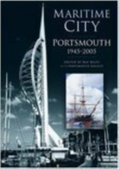 Maritime City: Portsmouth 1945-2005