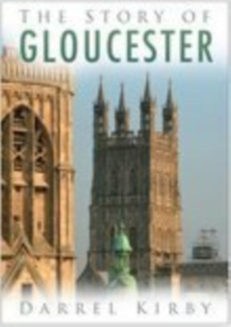 The Story of Gloucester