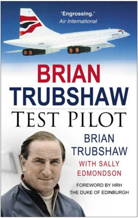 Brian Trubshaw: Test Pilot