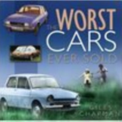 The Worst Cars Ever Sold