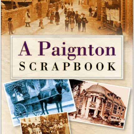 A Paignton Scrapbook