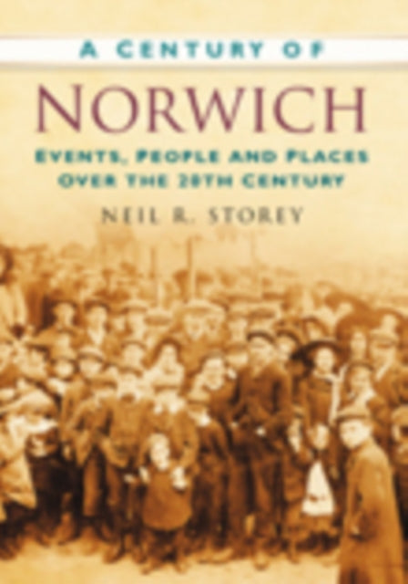 A Century of Norwich