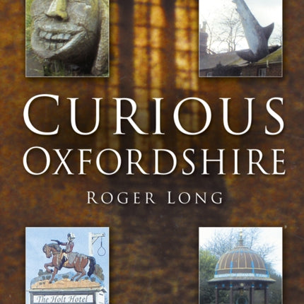 Curious Oxfordshire