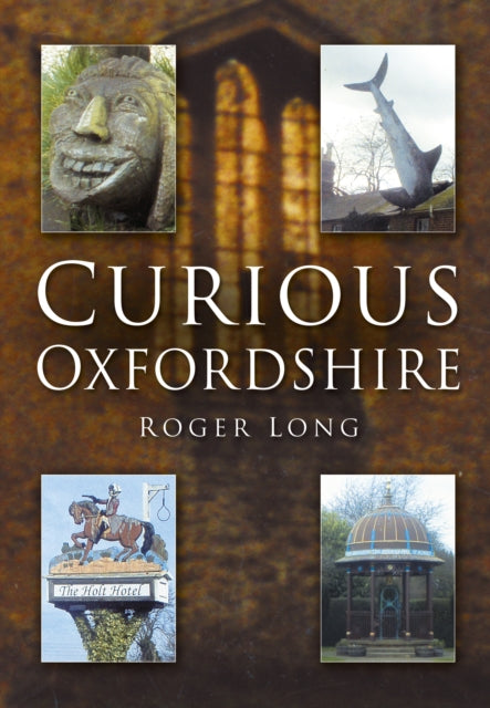 Curious Oxfordshire