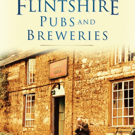 Flintshire Pubs and Breweries