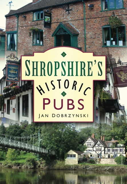 Shropshire's Historic Pubs