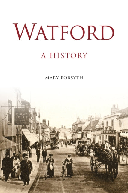 Watford: A History